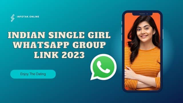 Indian Single Girl Whatsapp Group Link 2023